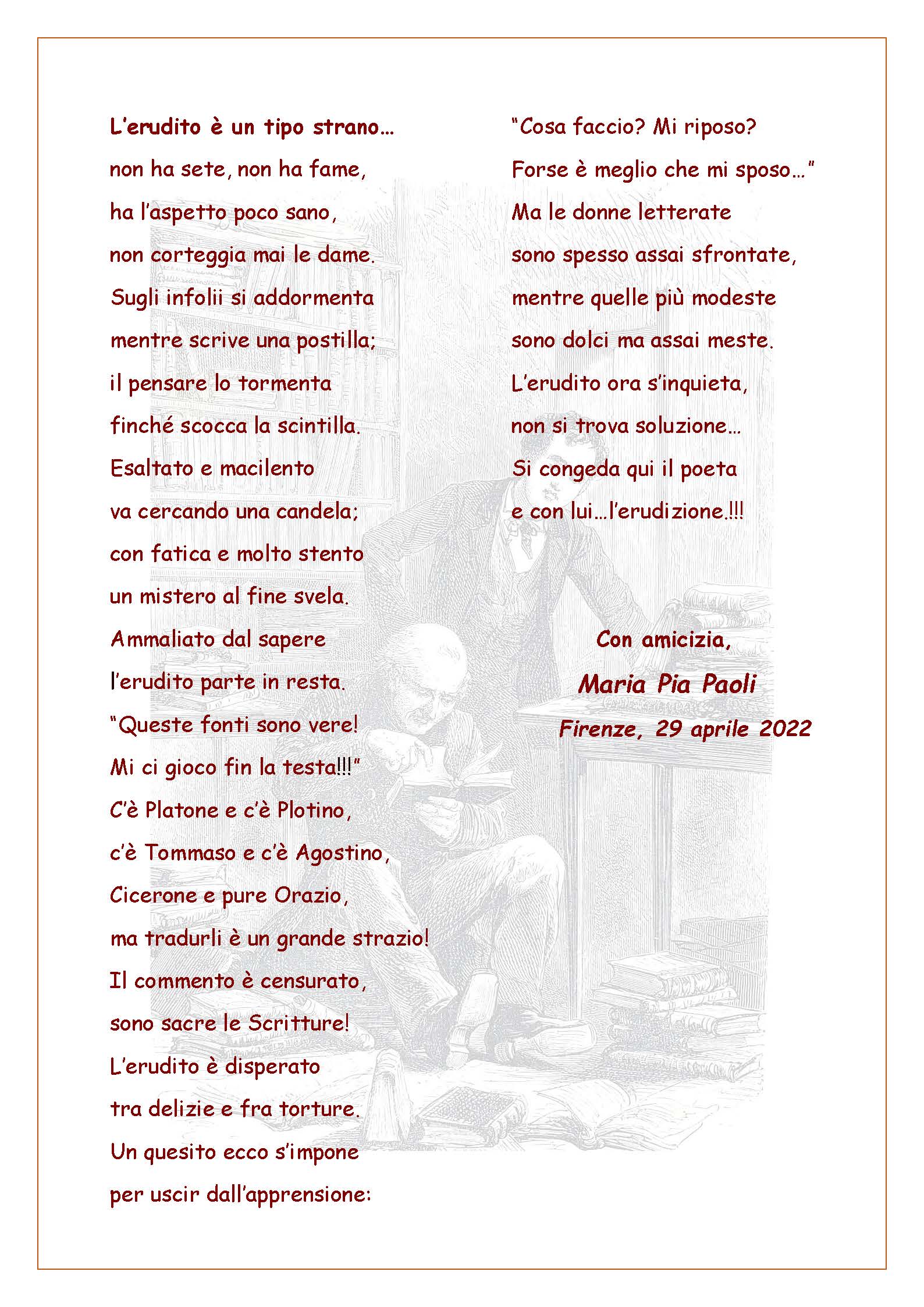 L'erudito è un tipo strano...