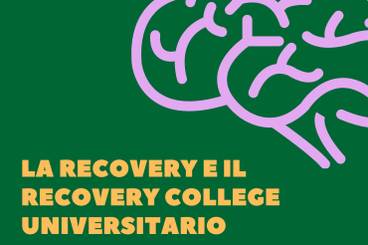 Locandina evento "La Recovery e il Recovery College Universitario"