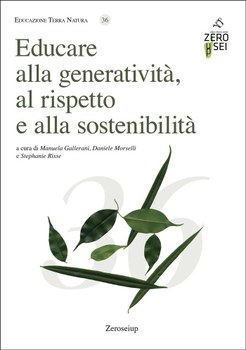 Copertina testo Educare alla generatività, al rispetto e alla sostenibilità