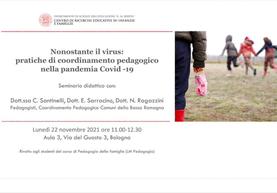 SEMINARIO DIDATTICO: Nonostante il virus: pratiche di coordinamento pedagogico nella pandemia Covid -19