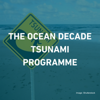 The Ocean Decade Tsunami Programme